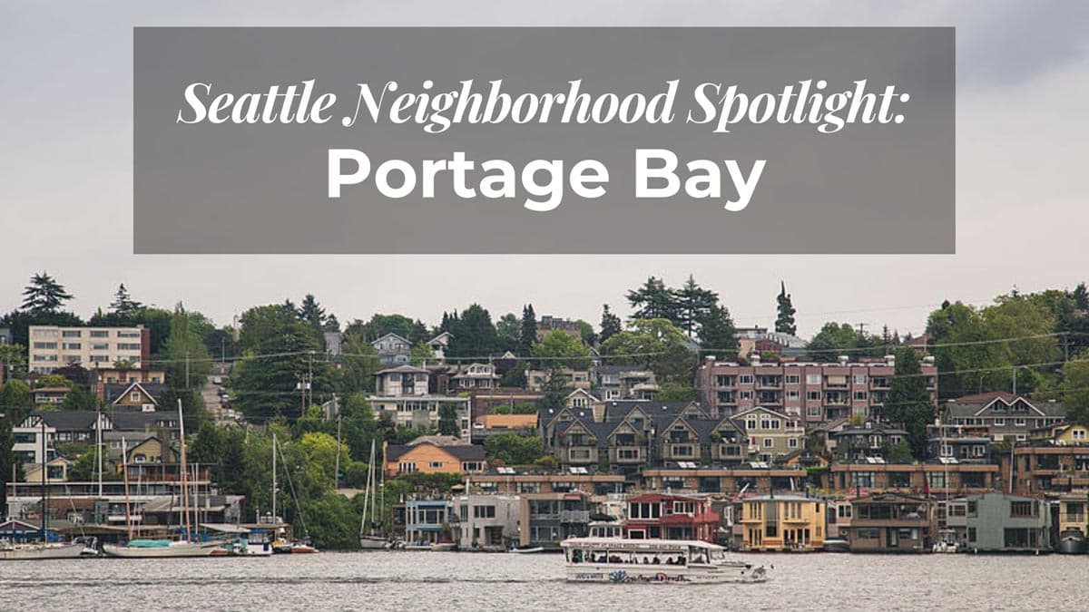 Seattle Neighborhood Spotlight Portage Bay Seattle Mortgage Planners